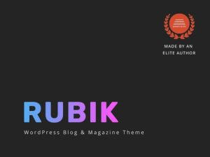 Rubik – A Perfect Theme for Blog Magazine Website